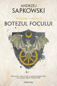 Botezul focului (vol.5. Seria Witcher)