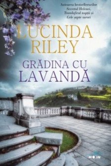 Blue Moon. GRADINA CU LAVANDA. Lucinda Riley