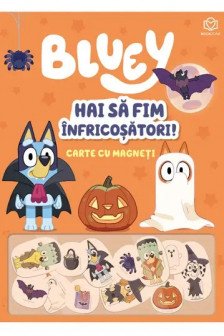 Bluey - Hai sa fim infricosatori!