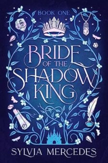 Bride of the Shadow King (Book 1)