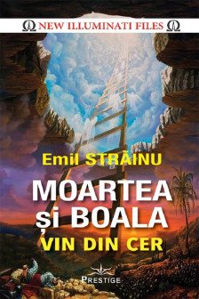 Moartea si boala vin din cer