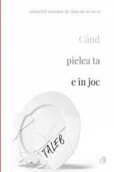 Cand pielea ta e in joc