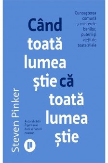 Cand toata lumea stie ca toata lumea stie