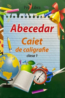 Abecedar caiet de caligrafie cl 1