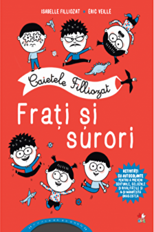CAIETELE FILLIOZAT FRATI SI SURORI