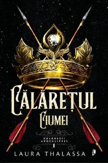 Calaretul Ciumei (vol.1 Calaretii Apocalipsei)