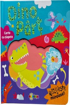Carte cu clapete. Dino Part (Razuieste si miroase)