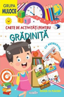 Carte de activitati pentru gradinita gradinita -Gr. Mijlocie