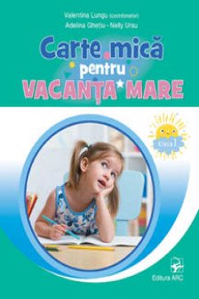 Carte mica pentru vacanta mare cl 1