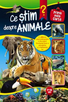 Ce stim despre animale.