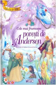 Cele mai frumoase povesti de Andersen.