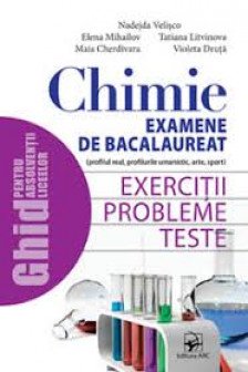 Chimie. Examene de BAC. Exercitii probleme Teste.