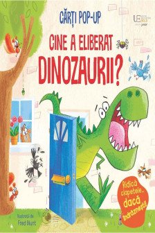 Cine a eliberat dinozaurii? (Usborne Pop-up)