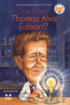 Cine a fost Thomas Alva Edison?