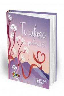 Citate. Te iubesc pentru ca...