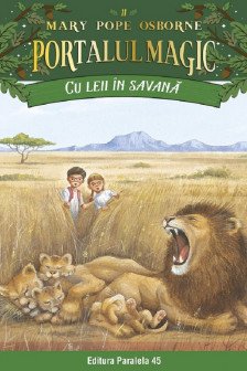 Cu leii in savana. Portalul Magic nr. 11