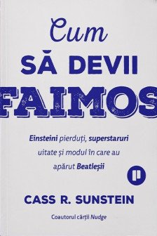 Cum sa devii faimos