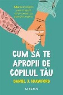 CUM SA TE APROPII DE COPILUL TAU