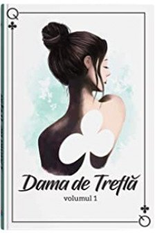 Dama de Trefla vol. 1 Iubirea ca o lectie de viata