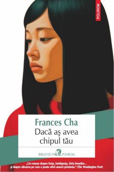 Daca as avea chipul tau