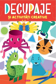 Decupaje si activitati creative