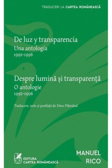Despre lumina si transparenta. De luz y transparencia ( editie bilingva)