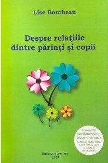 Despre relatiile dintre parinti si copii