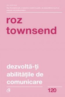 Dezvolta-ti abilitatile de comunicare