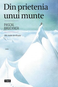 Din prietenia unui munte