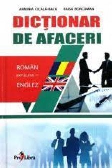 Dictionar de afaceri. (roman explicativ-englez)