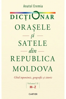 Dictionar. Orasele si satele din RM