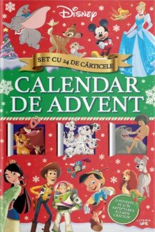 DISNEY. CALENDAR DE ADVENT. Set cu 24 de carticele. O poveste pe zi in asteptarea lui Mos Craciun