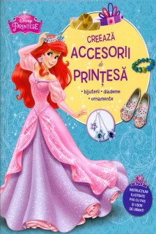 Disney. Creeaza accesorii de printesa