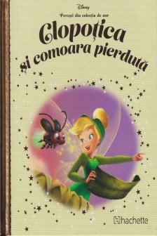 Disney Gold. 57 Clopotica si comoara pierduta