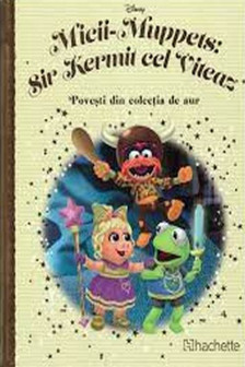 Disney Gold. 142 MICII MUPPETS. SIR KERMIT CEL VITEAZ