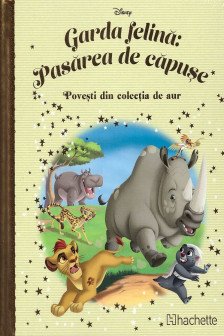 Disney Gold. 144 GARDA FELINA. PASAREA DE CAPUSE