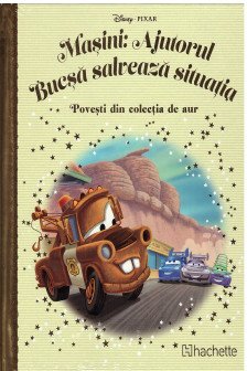 Disney Gold. 146 MASINI. AJUTORUL BUCSA SALVEAZA SITUATIA