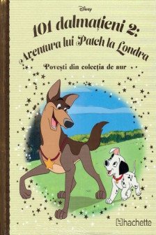 Disney Gold. 162 101DALMATIENI 2: AVENTURA LUI PATCH LA LONDRA