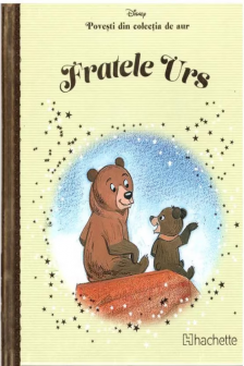 Disney Gold. 23  Fratele Urs