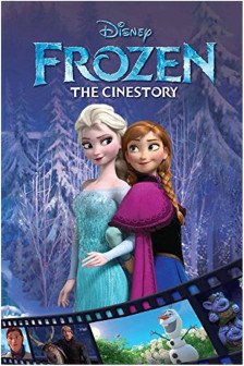 Disney Frozen: The Cinestory