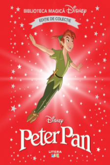 DISNEY. PETER PAN. Biblioteca magica. Editie de colectie