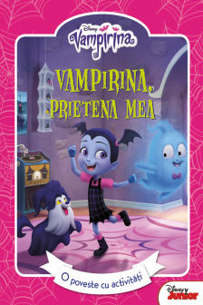 Disney. Vampirina. Vampirina prietena mea