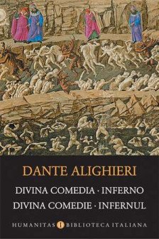 Divina Comedie.Infernul. Dante Alighieri.