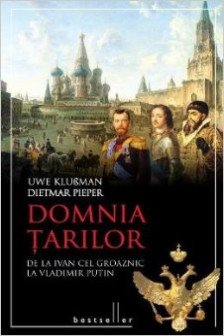 Domnia tarilor de la Ivan cel Groaznic la Vladimir Putin