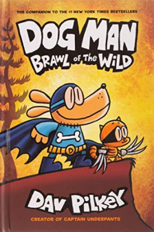 Dog Man  06: Brawl Of The Wild