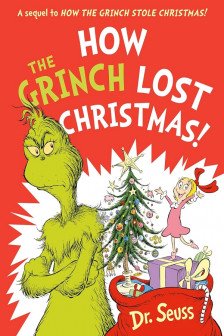 Dr. Seuss: How the Grinch Lost Christmas! PB