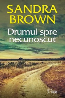 Dream Books. DRUMUL SPRE NECUNOSCUT.