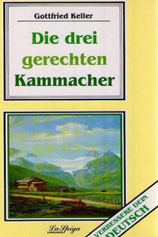 Meistere Dein Deutsch / Verbessere Dein Deutsch: Die Drei Gerechten Kammacher