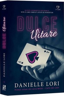 Dulce uitare (vol. 1seria MADE – Capo dei capi)