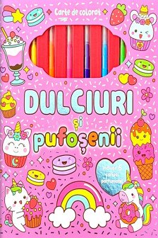 Dulciuri si pufosenii - Carte de colorat